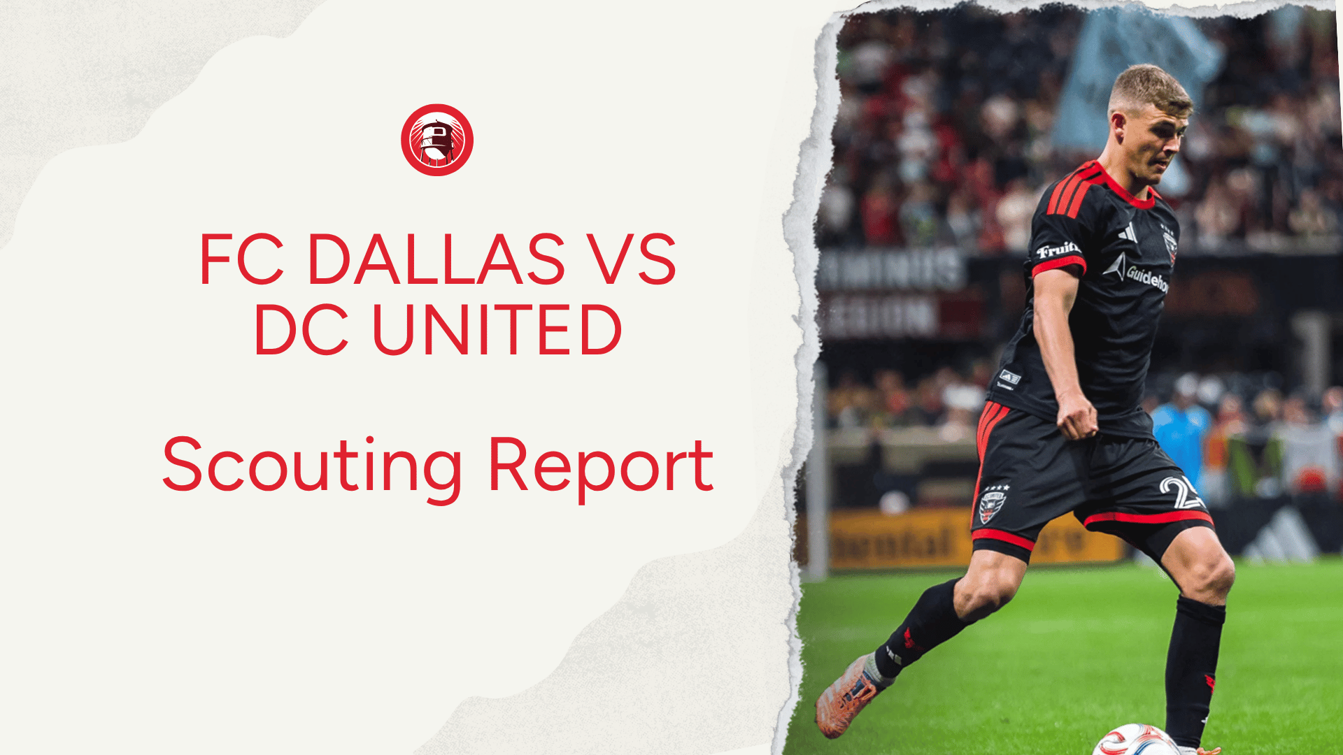 Scouting DC United: What FC Dallas Needs to Know 🔎